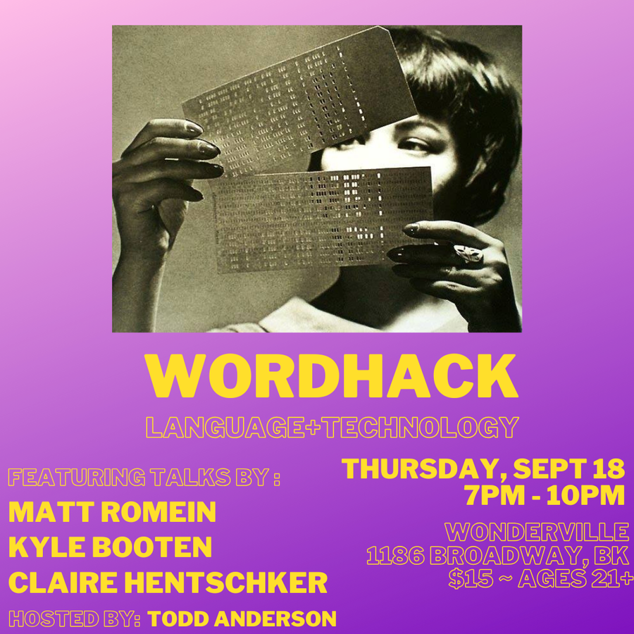 WordHack feat. Matt Romein, Kyle Booten and Claire Hentschker event poster