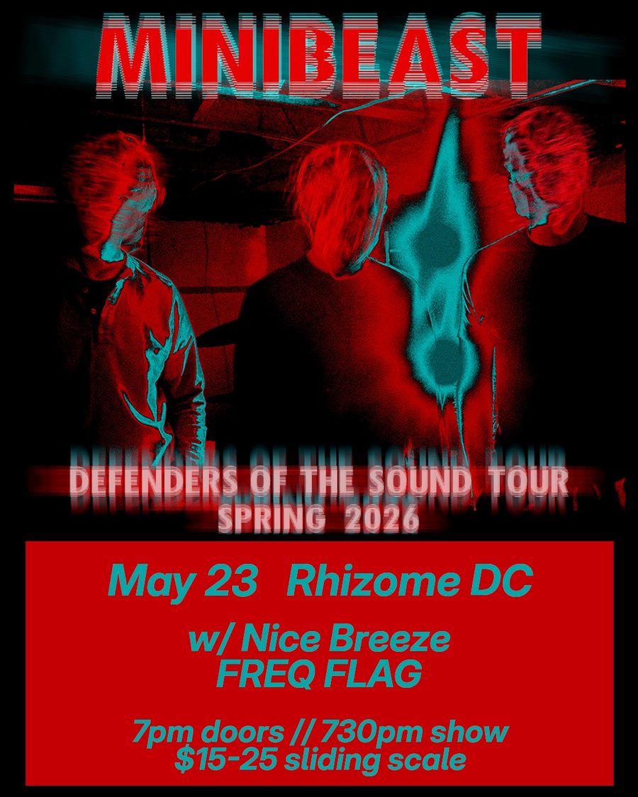 Minibeast / Nice Breeze / FREQ FLAG event poster