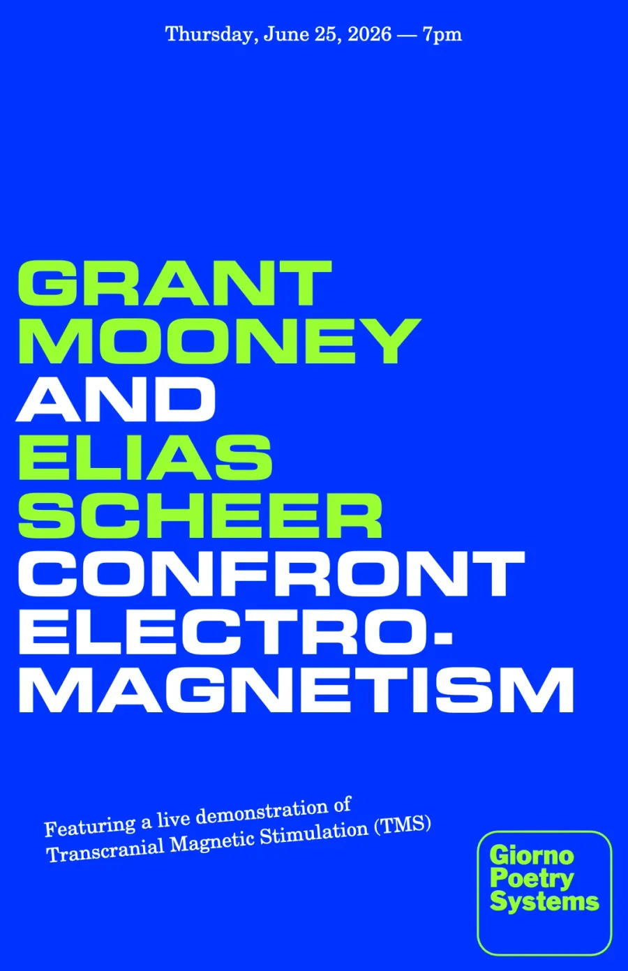 Grant Mooney and Elias Scheer confront electromagnetism event poster