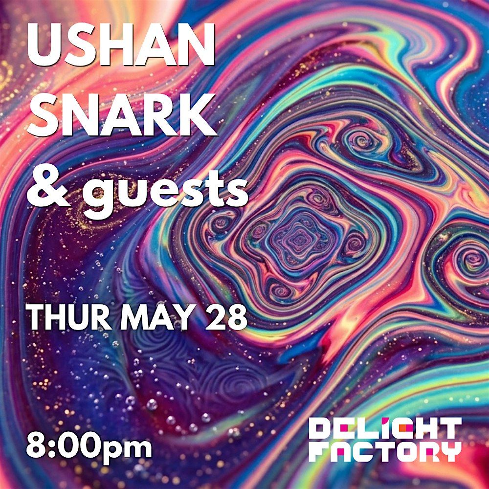 USHAN + Snark + Guests event poster