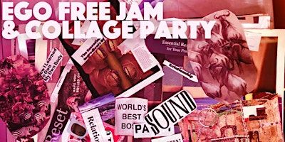 Ego Free Jam & New Year's Vision Board Party event poster