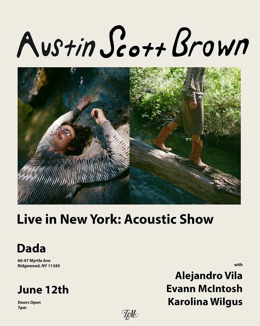 Austin Scott Brown w/ Alejandro Vila, Evann McIntosh, & Karolina Wilgus event poster