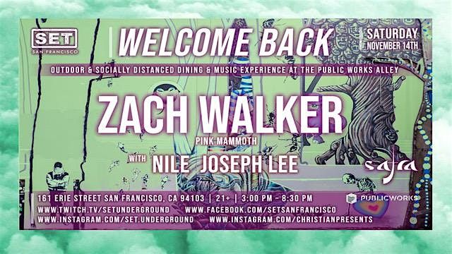 SET Underground & Safra  w/ Zach Walker (Pink Mammoth) event poster