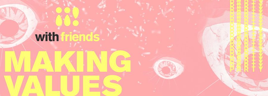 Making Values Visible: The First Year of Preserving Independent Culture Withfriends event poster