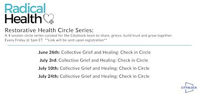 Radical Health: Restorative Health Circle Series for Cityblock Health event poster