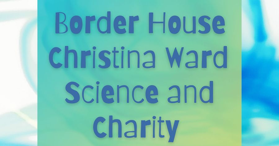 Border House | Christina Ward | Science and Charity event poster