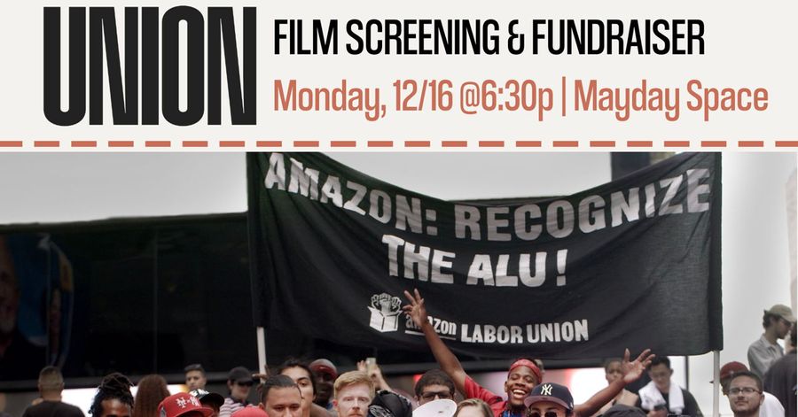 "UNION” Doc Screening, Q&A + Solidarity Fundraiser w/ the Amazon Labor Union event poster