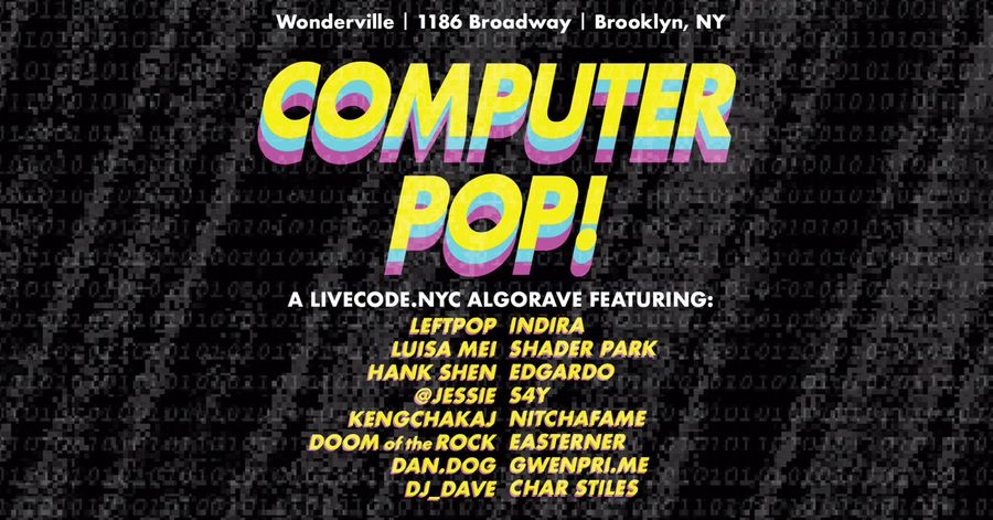 COMPUTER POP! LivecodeNYC Algorave event poster